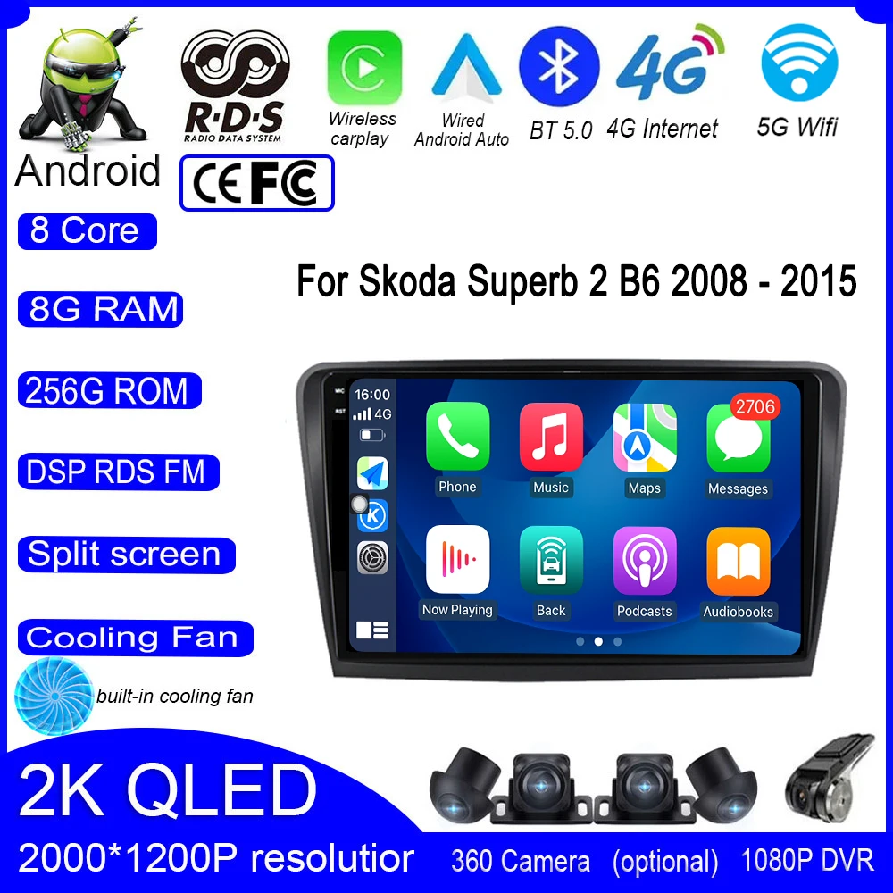 Skoda Superb için 2 B6 2008-2015 Android 13 Araba QLED IPS Radyo Carplay Navigasyon GPS Stereo Carplay Video Multimedya