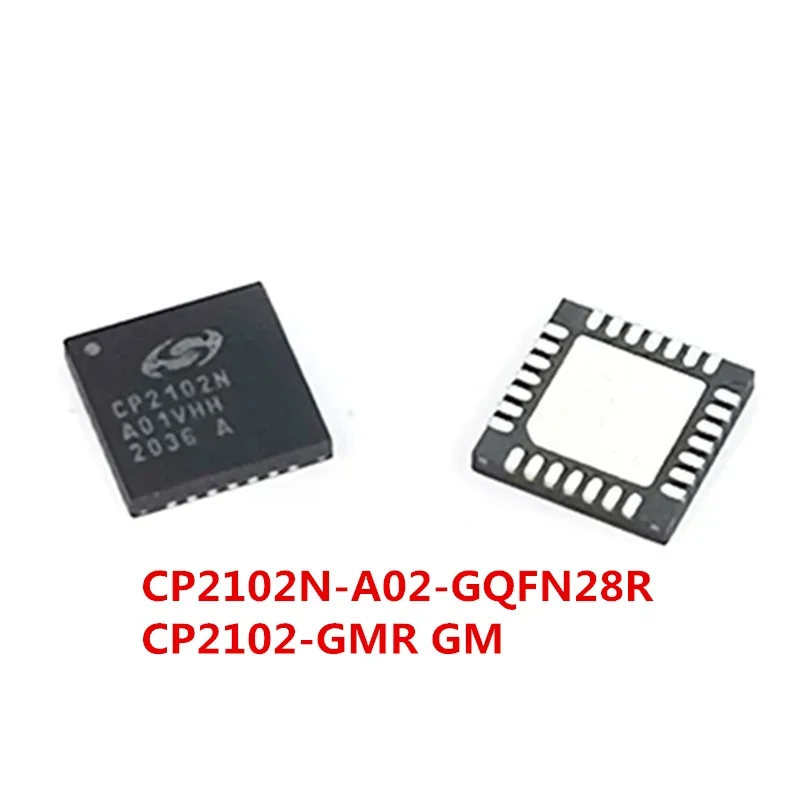 1 adet CP2102N-A02-GQFN28R CP2102N-A02-GQFN20R CP2102-GMR GM
